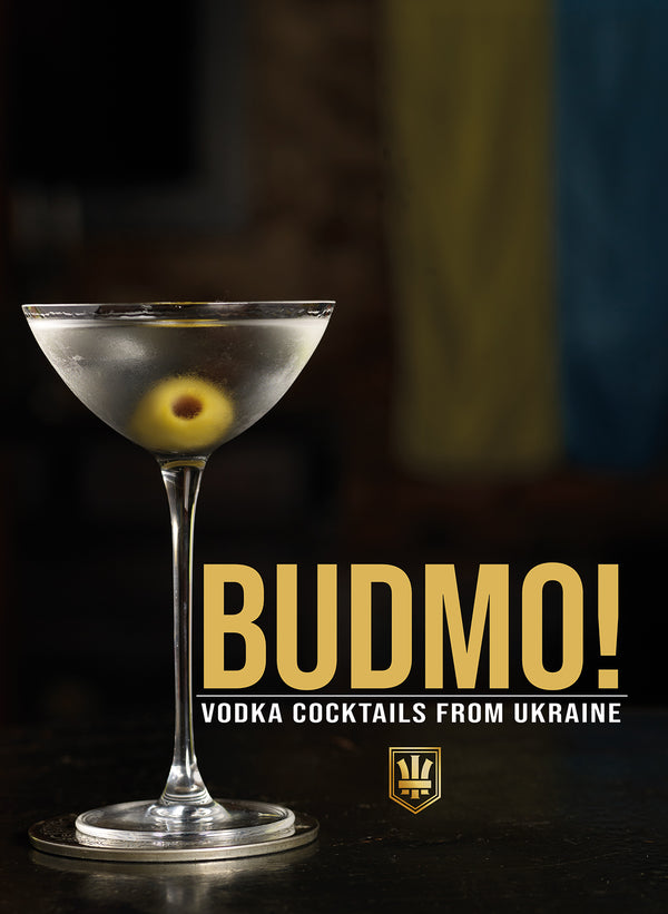 Budmo! Vodka Cocktails from Ukraine